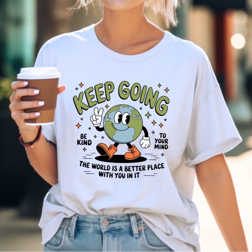 KEEP GOING Graphic Tee – 100% Cotton, Unisex Sizing S-M-L-XL Positive Vibes